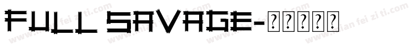 full savage字体转换